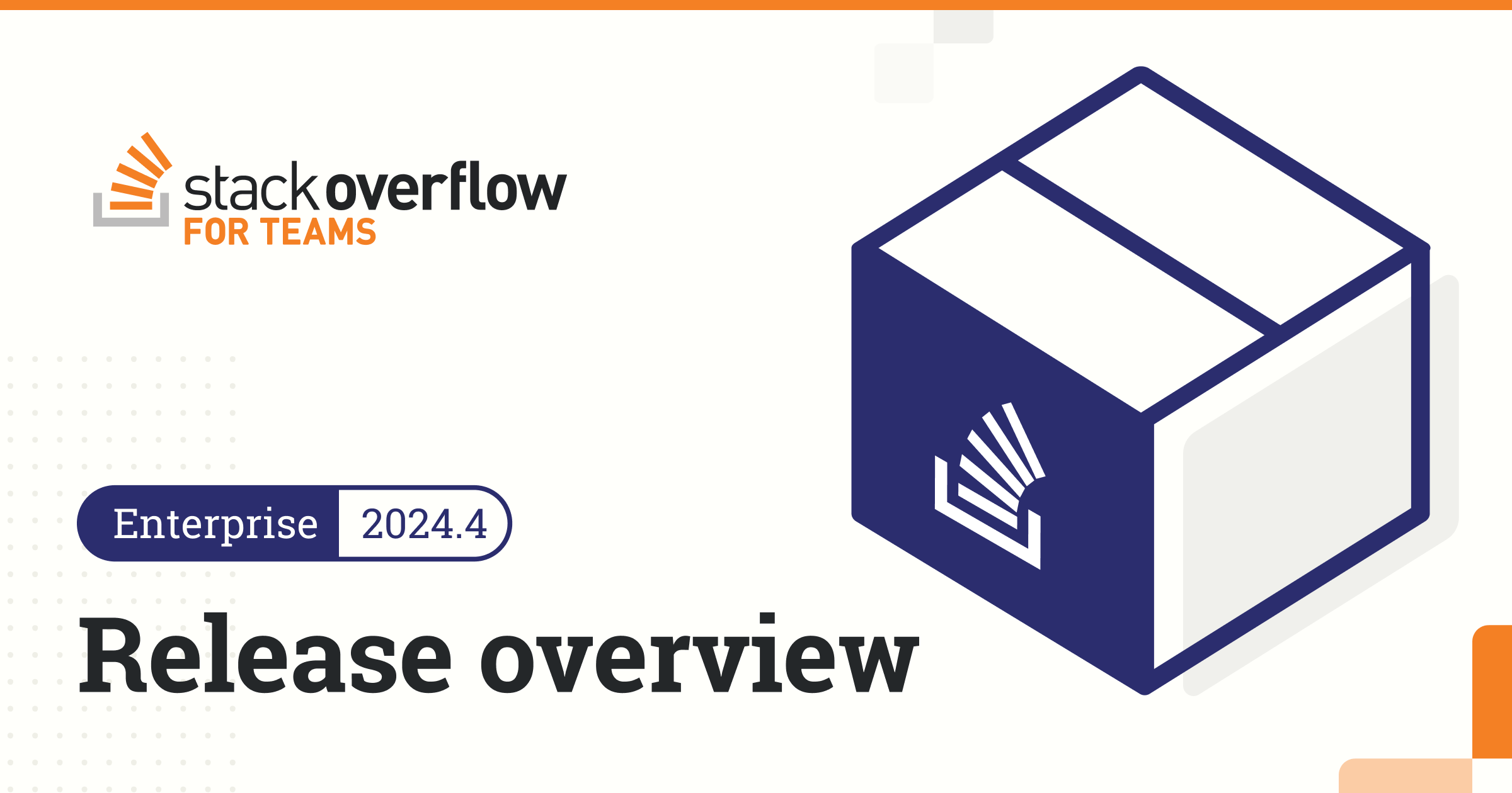 Stack Overflow for Teams Enterprise 2024.4 Release Overview