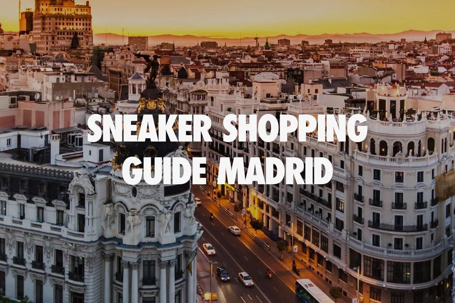 Cele mai tari 5 magazine de sneakers din Madrid