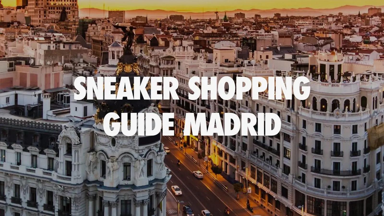 Cele mai tari 5 magazine de sneakers din Madrid