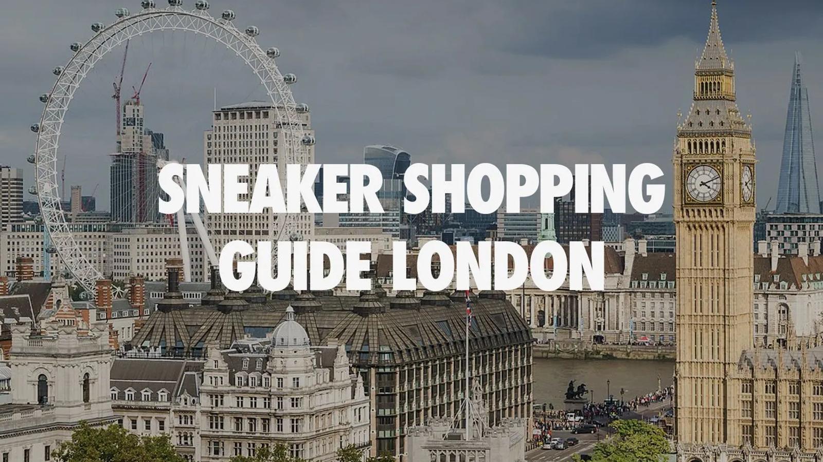 Cele mai tari 11 magazine de sneakers din Londra