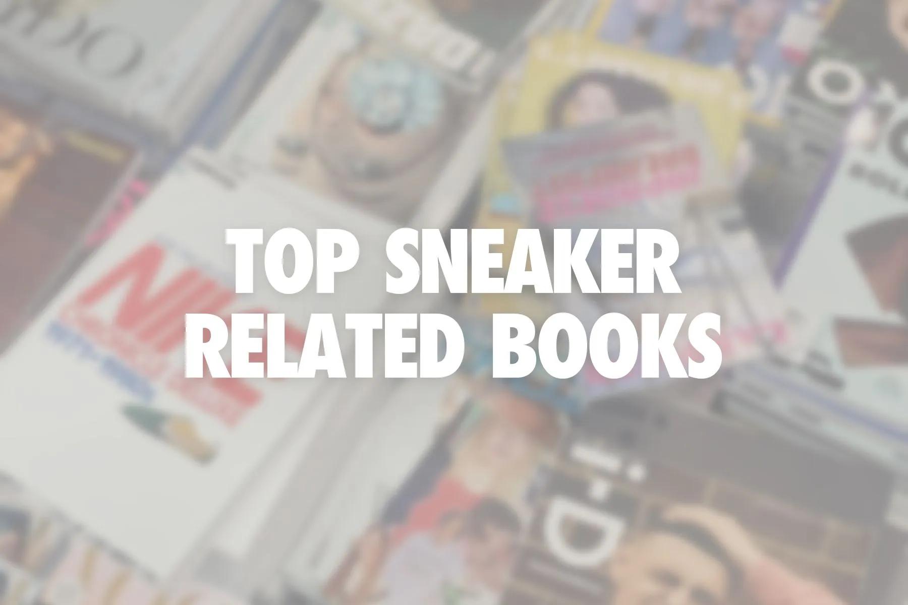 Cele mai bune 3 cărți despre sneakers