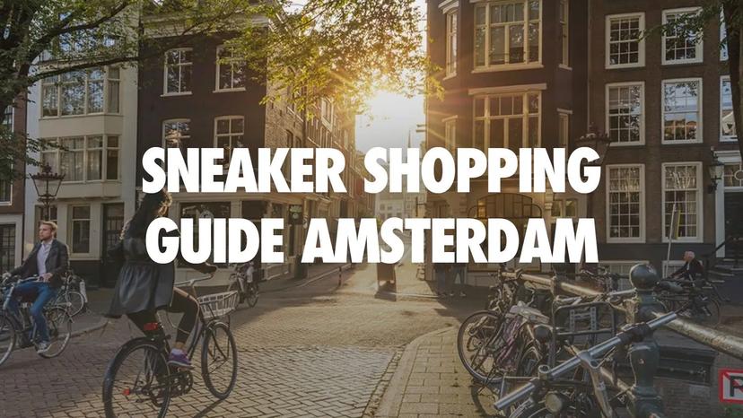 Cele mai tari 12 sneaker stores din Amsterdam Cele mai tari 12 sneaker stores din Amsterdam