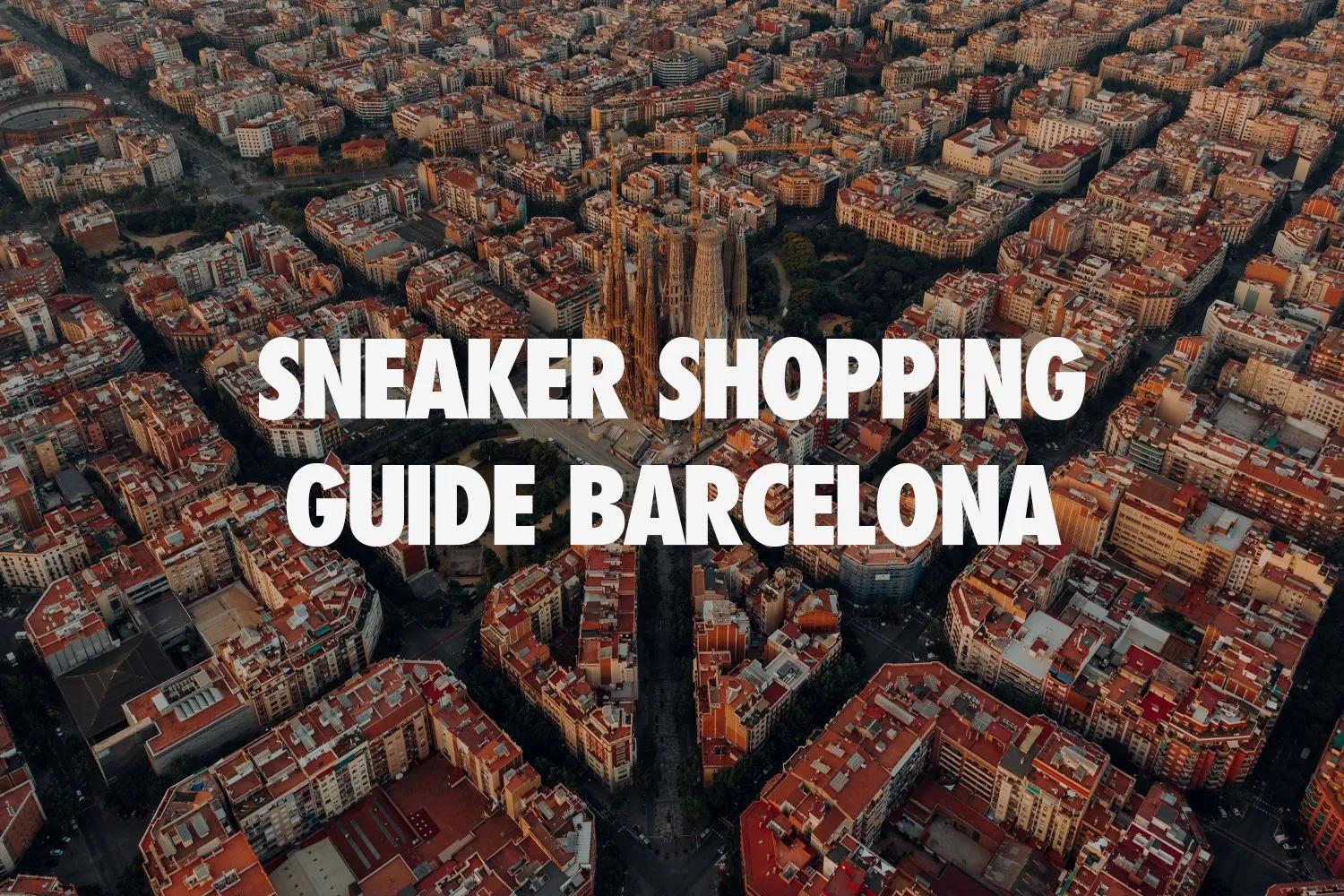 Cele mai tari 7 magazine de sneakers din Barcelona