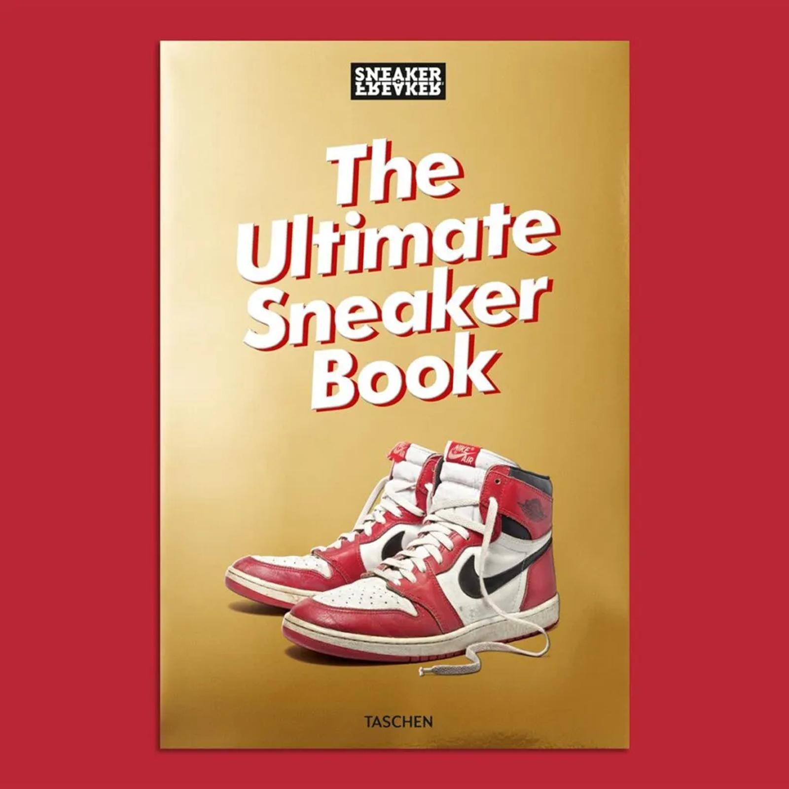 The Ultimate Sneaker Book Sneaker Freaker (Taschen)