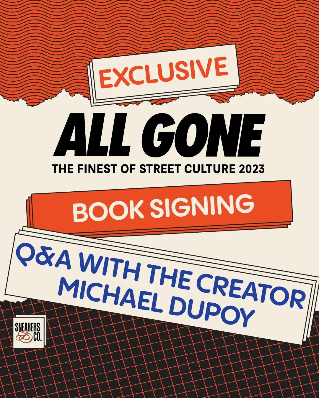 All Gone Book Signing, Q&A with Michael Dupoy - Sneakers & Co 2024