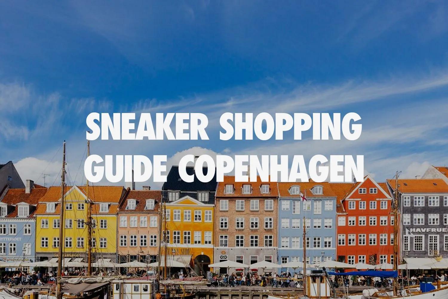 Cele mai tari 5 magazine de sneakers din Copenhaga