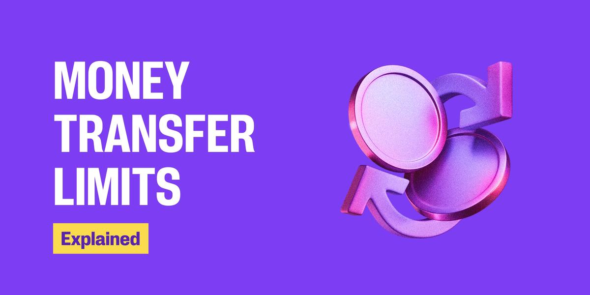 Money Transfer Limits Explained