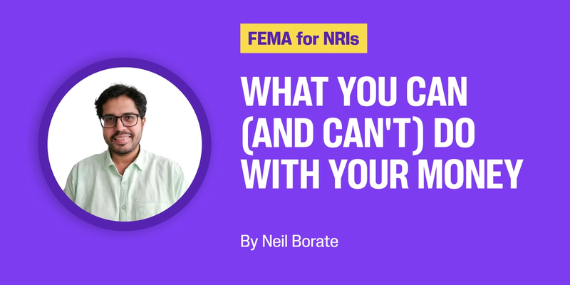 FEMA Rules Decoded For NRIs