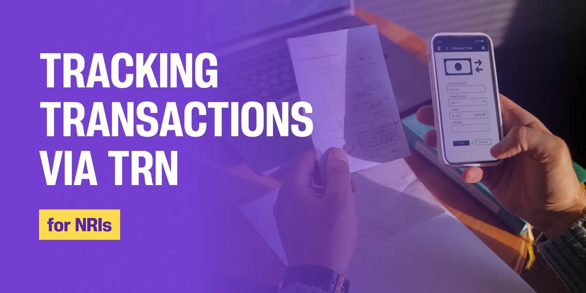 NRI tracking bank transactions using TRN on a smartphone with bills and laptop in the background.