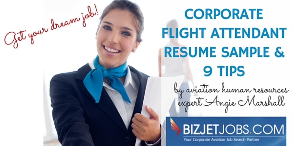 Corporate Flight Attendant Resume Sample & 9 Tips