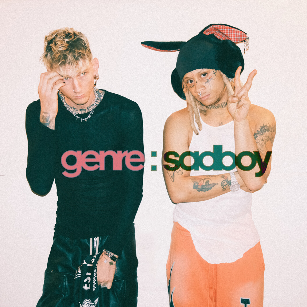 Genre: Sadboy - Machine Gun Kelly & Trippie Redd - Cover