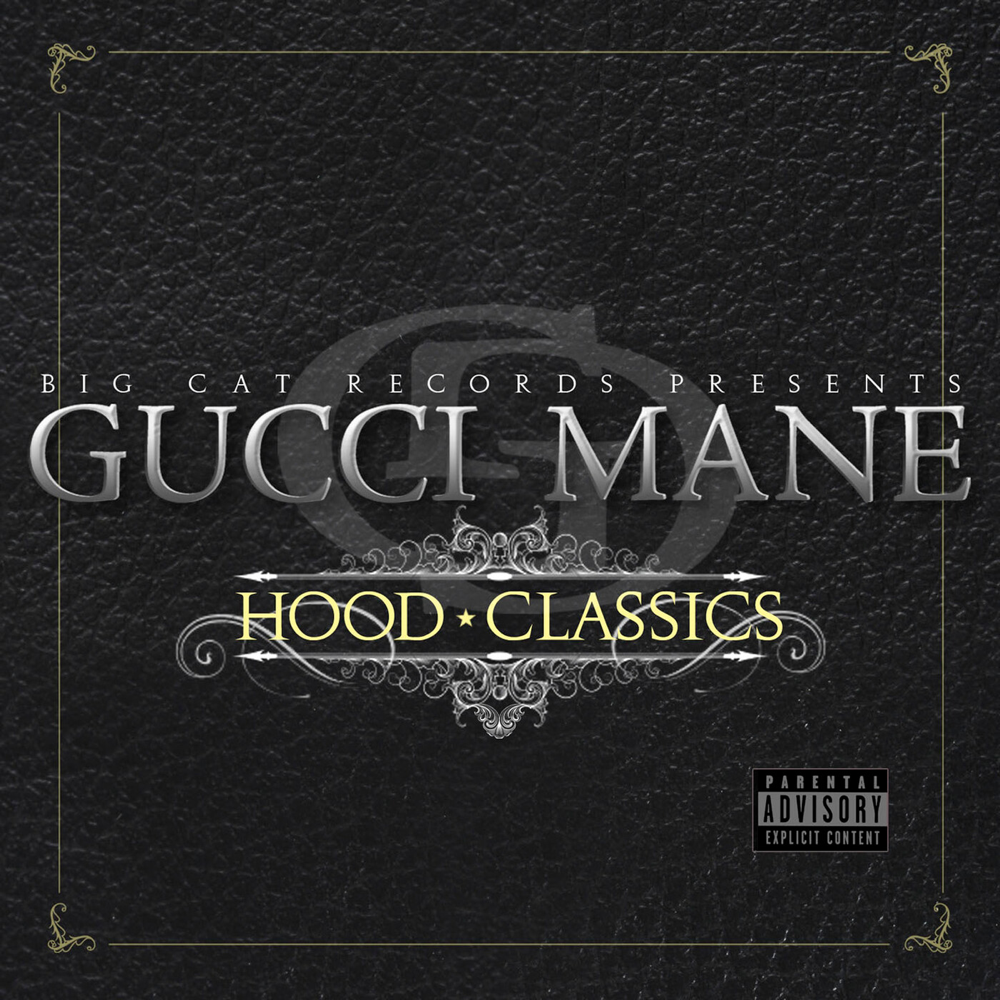 Hood Classics - Gucci Mane - Cover