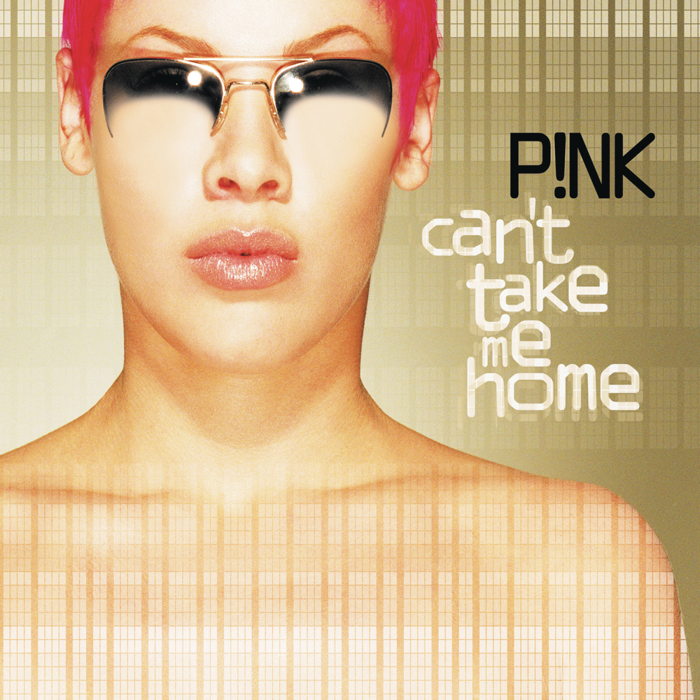 Can't Take Me Home - Pink - Cover