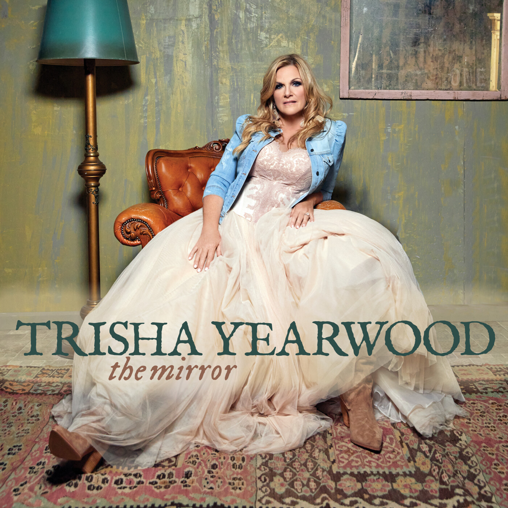 The Mirror - Trisha Yearwood - Cover