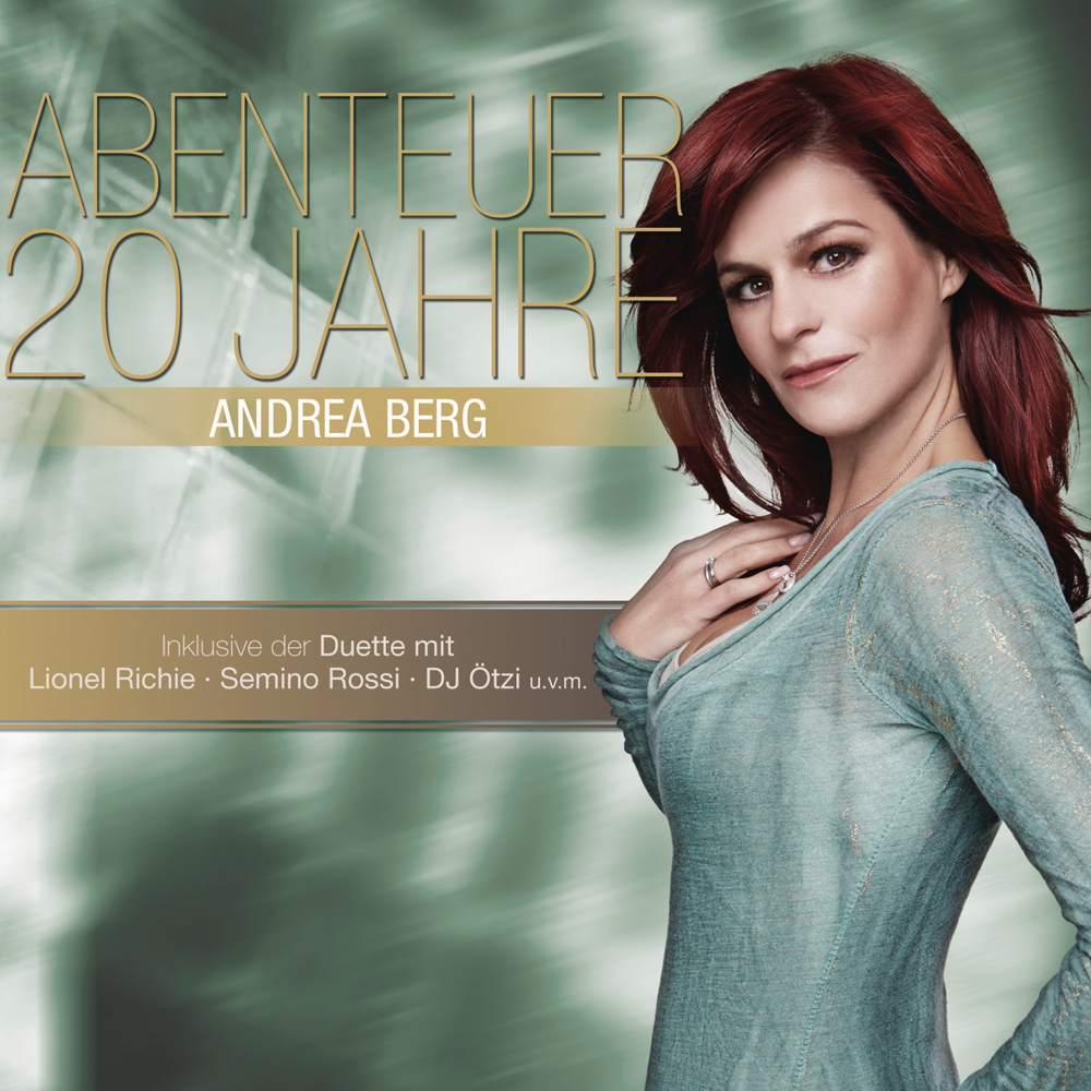 Abenteuer - 20 Jahre Andrea Berg - Andrea Berg - Cover