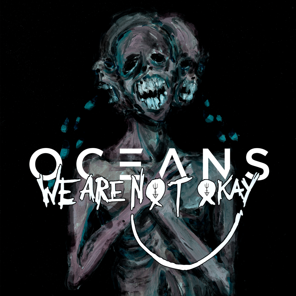 We Are Not Okay - Oceans - Cover