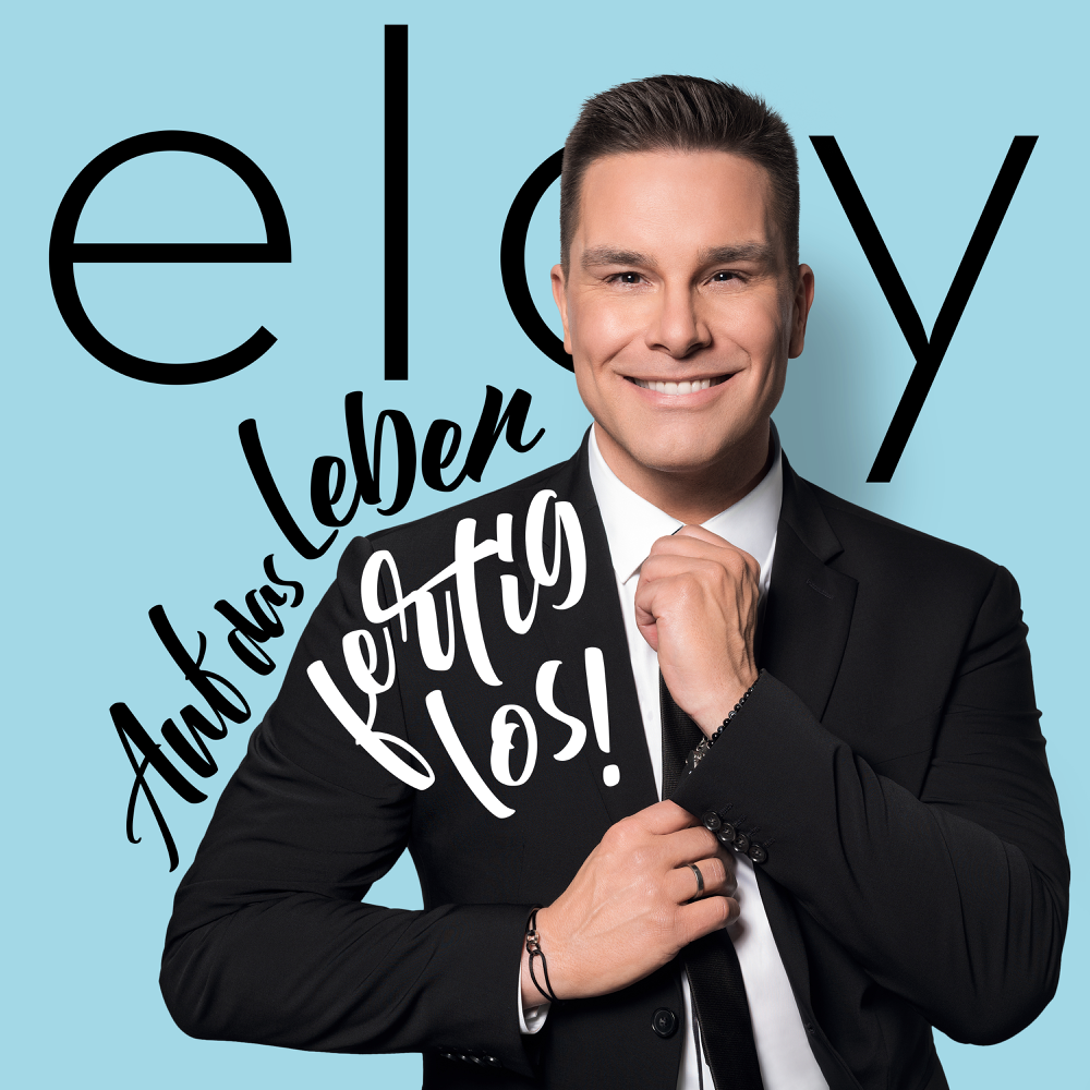 Auf das Leben - fertig - los! - Eloy de Jong - Cover
