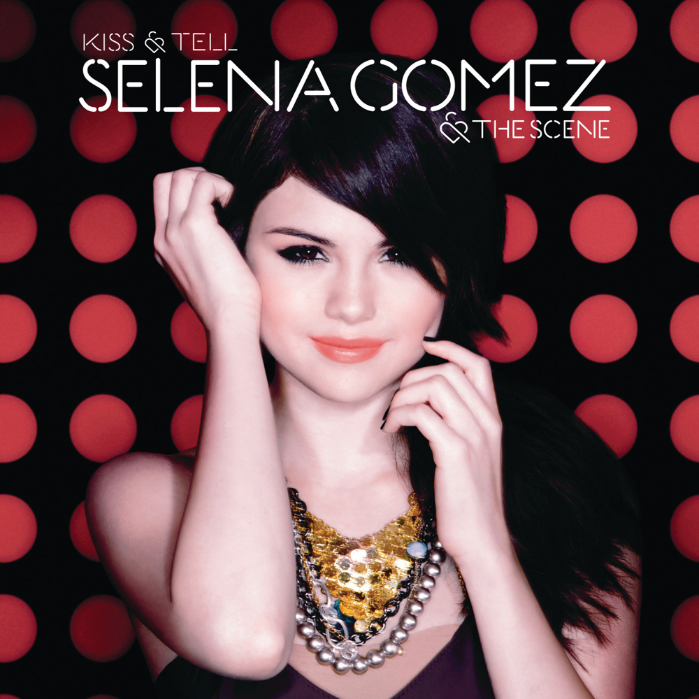 Kiss & Tell - Selena Gomez - Cover