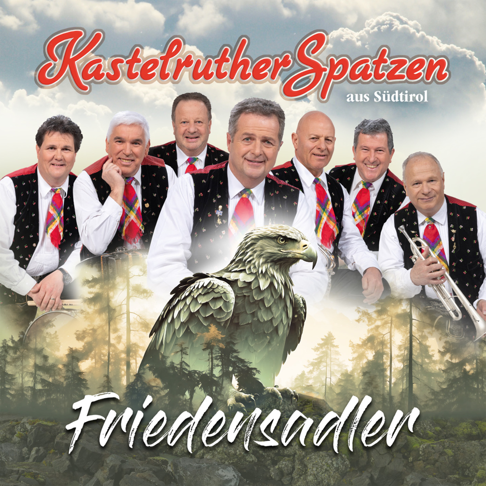 Friedensadler - Kastelruther Spatzen - Cover