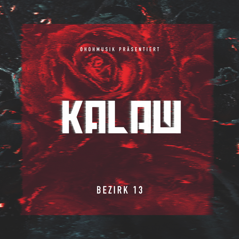 Bezirk 13 - Kalazh - Cover