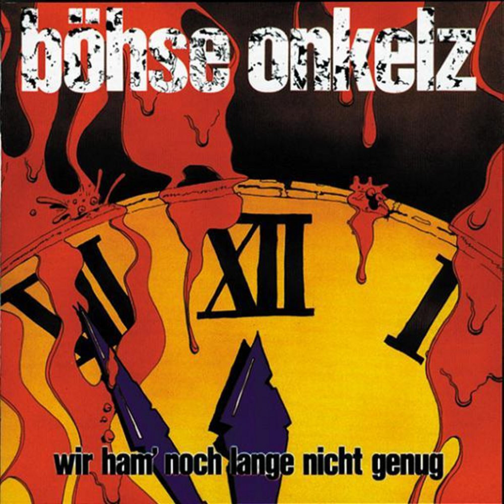 Wir ham' noch lange nicht genug - Böhse Onkelz - Cover