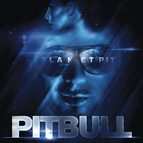 Planet Pit - Pitbull - Cover