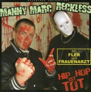 Hip Hop ist tot - Manny Marc & DJ Reckless - Cover