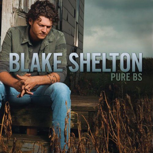 Pure BS - Blake Shelton - Cover