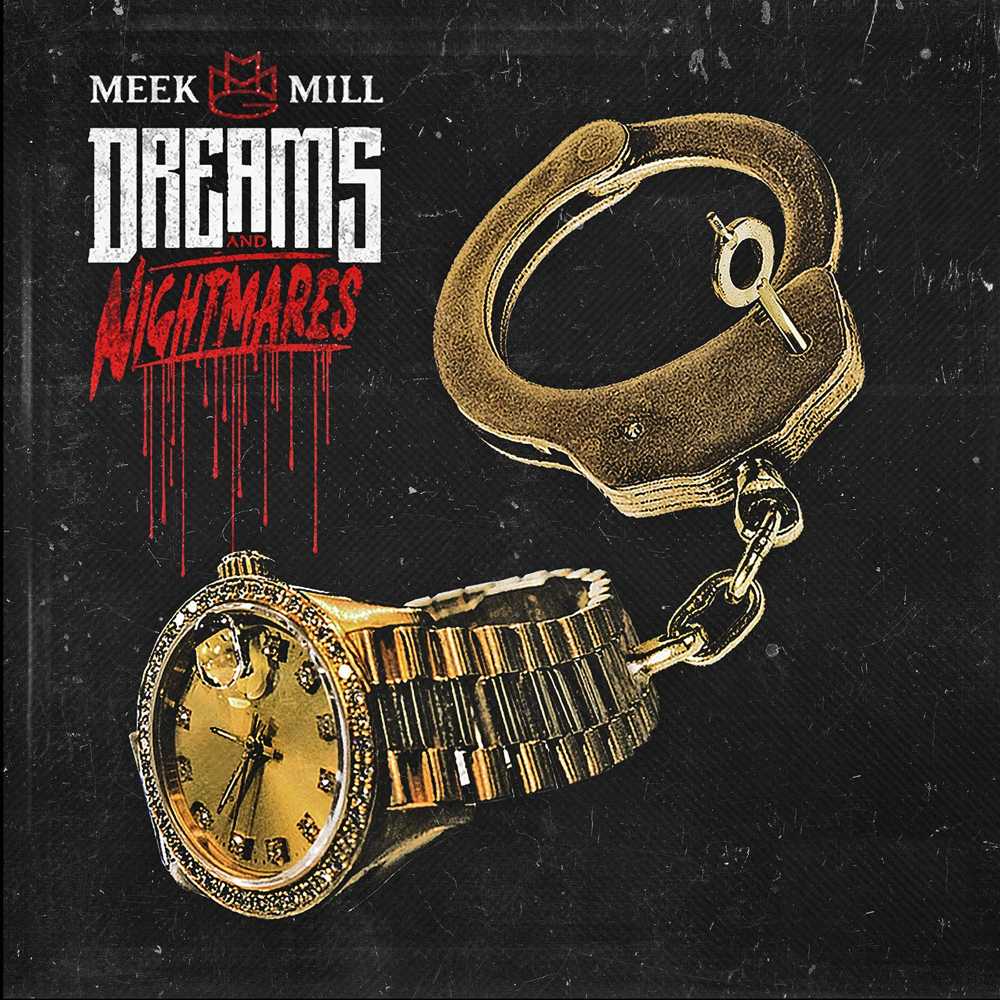 Dreams And Nightmares - Meek Mill - Cover
