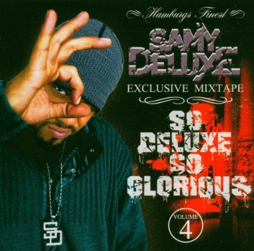 So Deluxe, So Glorious - Samy Deluxe - Cover