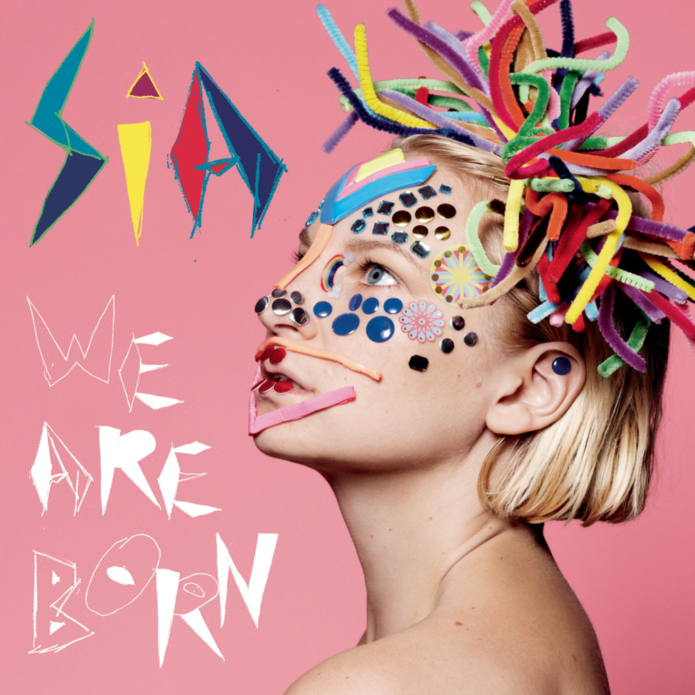 We Are Born - Sia - Cover