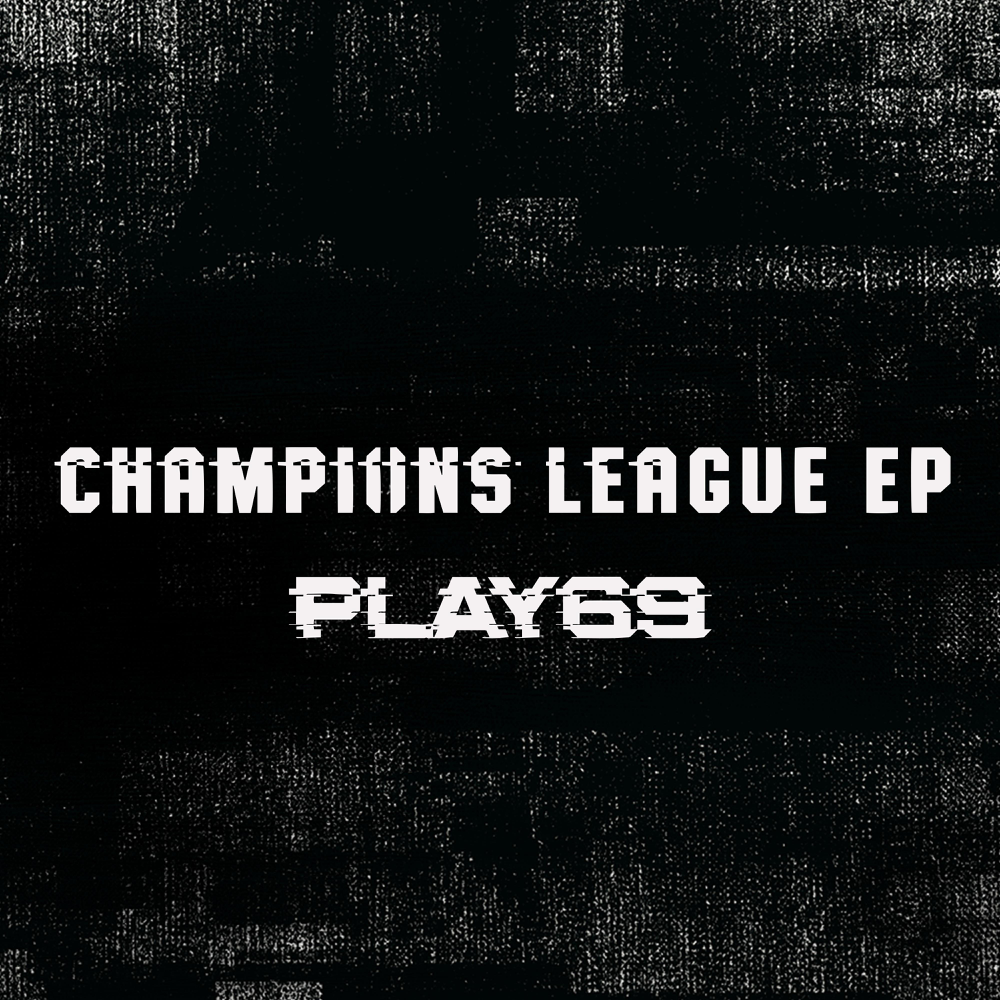 Champions League EP - Play69 - Cover