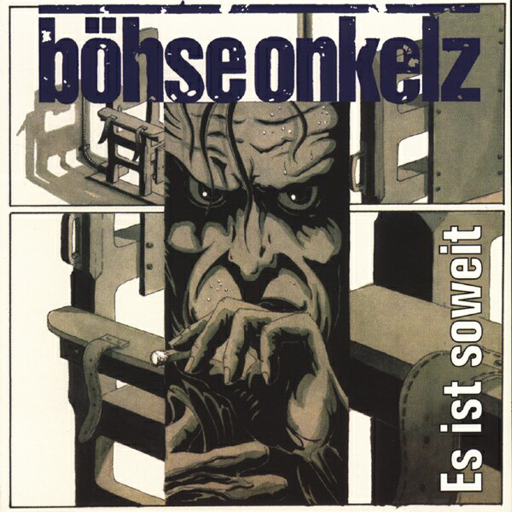 Es ist soweit - Böhse Onkelz - Cover