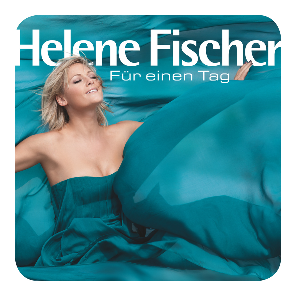 Für einen Tag - Helene Fischer - Cover