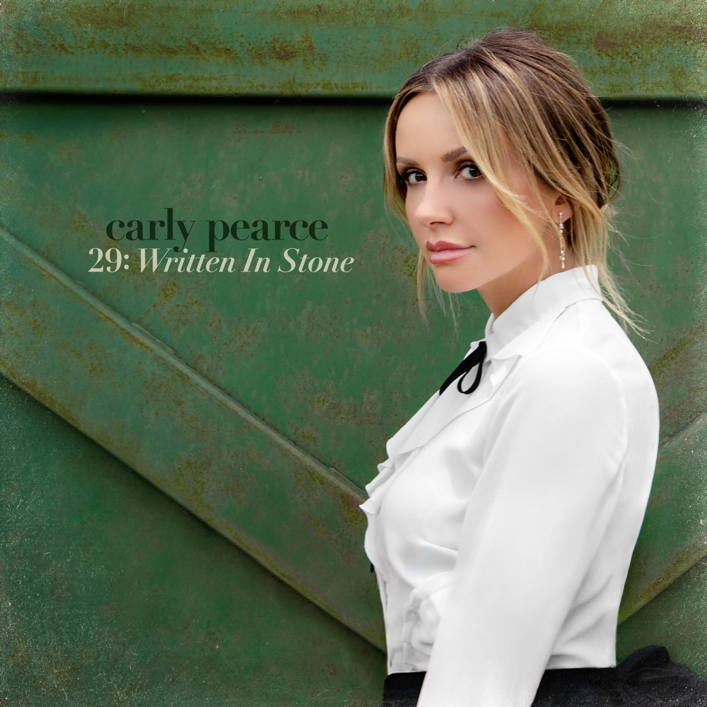 29: Written in Stone - Carly Pearce - Cover