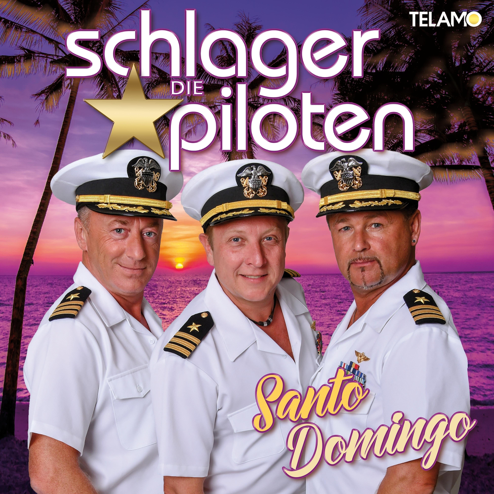 Santo Domingo - Die Schlagerpiloten - Cover