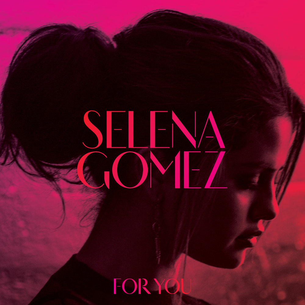 For You - Selena Gomez - Cover