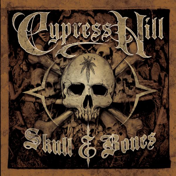 Skull & Bones - Cypress Hill - Cover