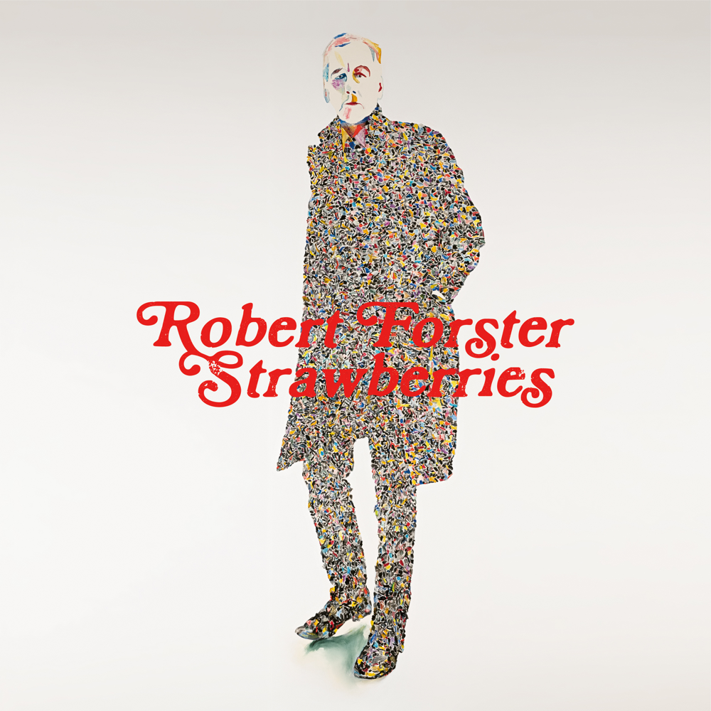 Strawberries - Robert Forster - Cover