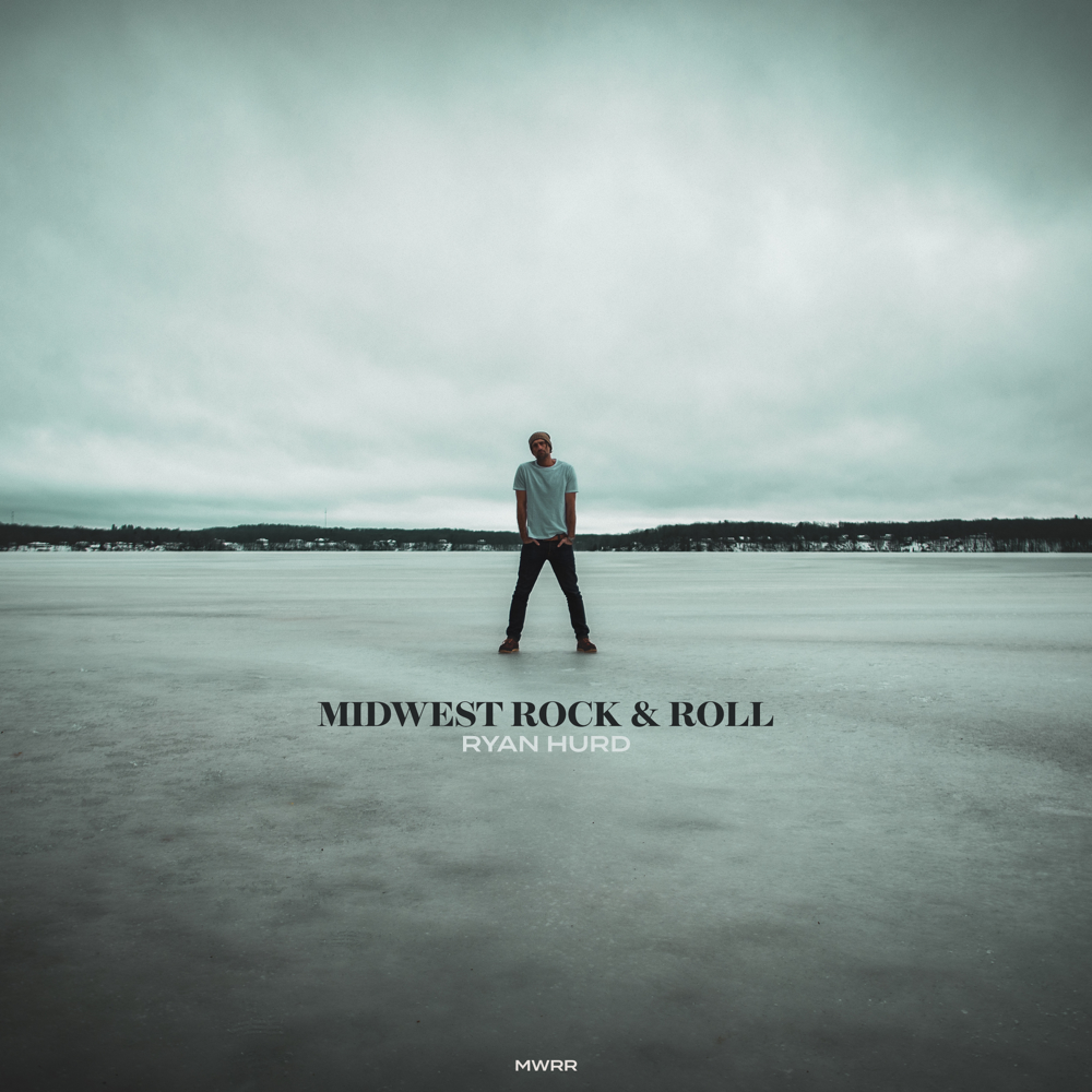 Midwest Rock & Roll - Ryan Hurd - Cover