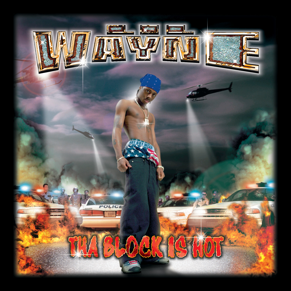Tha Block Is Hot - Lil Wayne - Cover