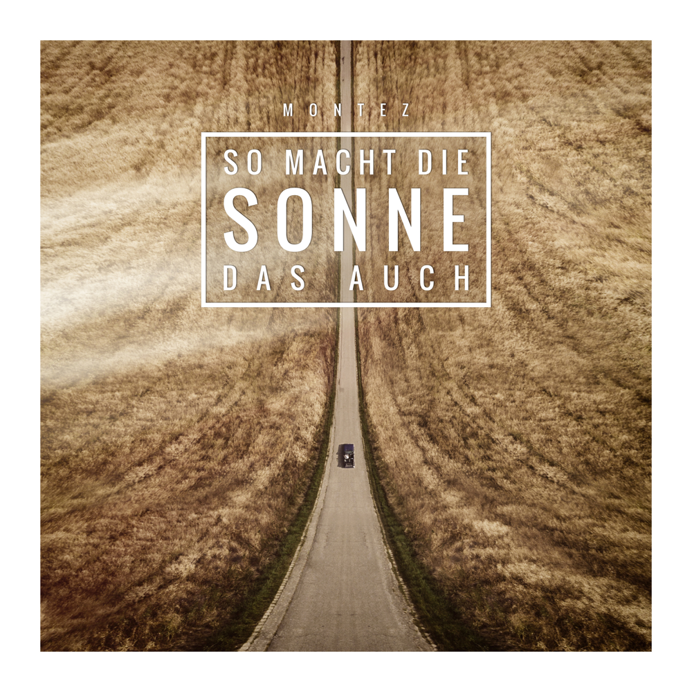 So macht die Sonne das auch - Montez - Cover