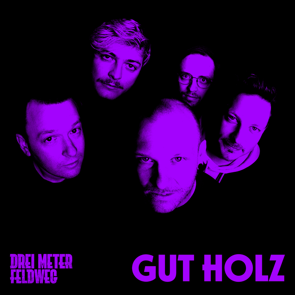 Gut Holz - Drei Meter Feldweg - Cover