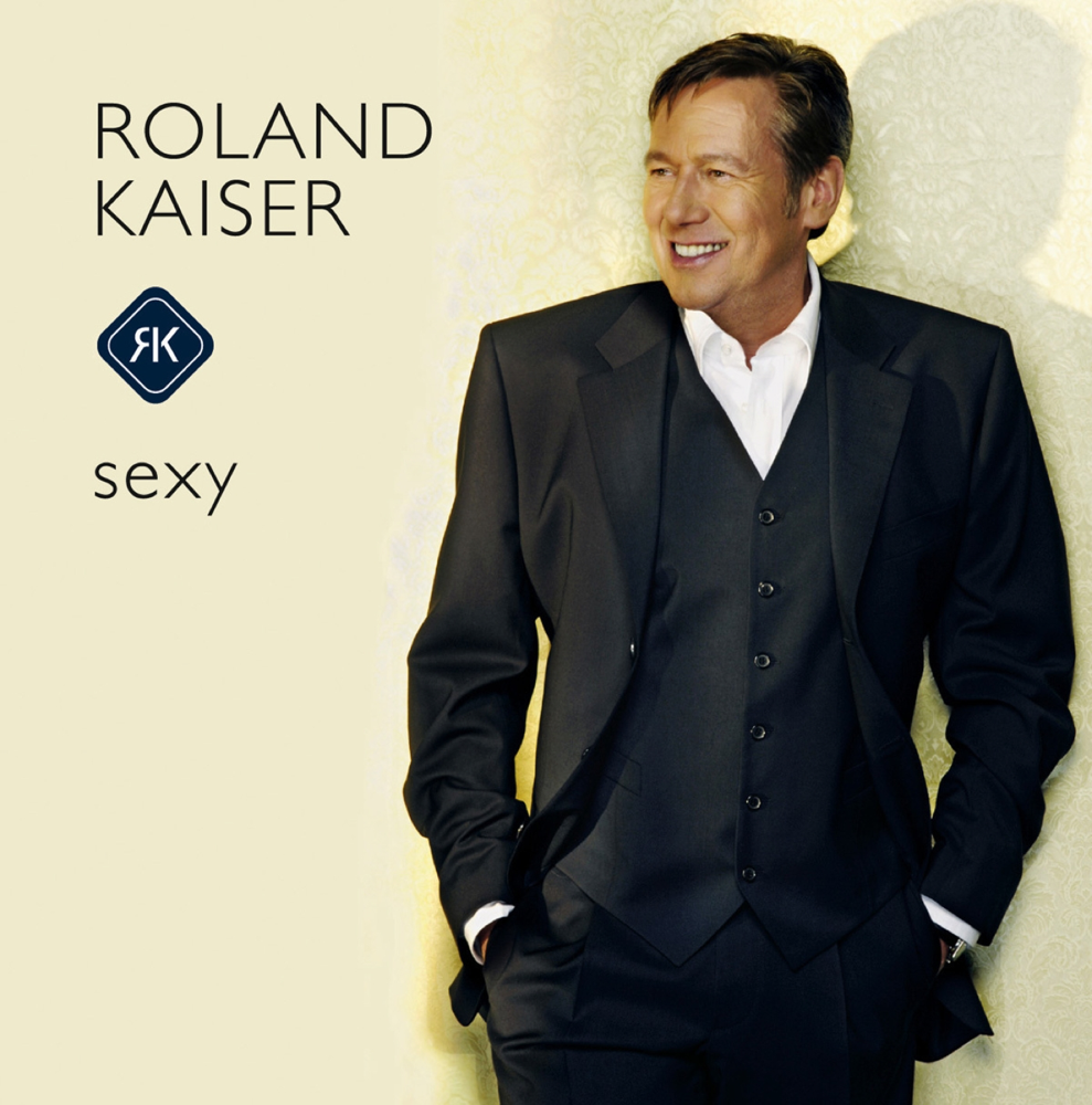 Sexy - Roland Kaiser - Cover