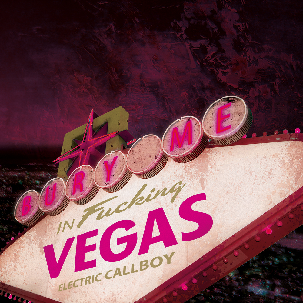 Bury Me In Vegas - Electric Callboy - Cover