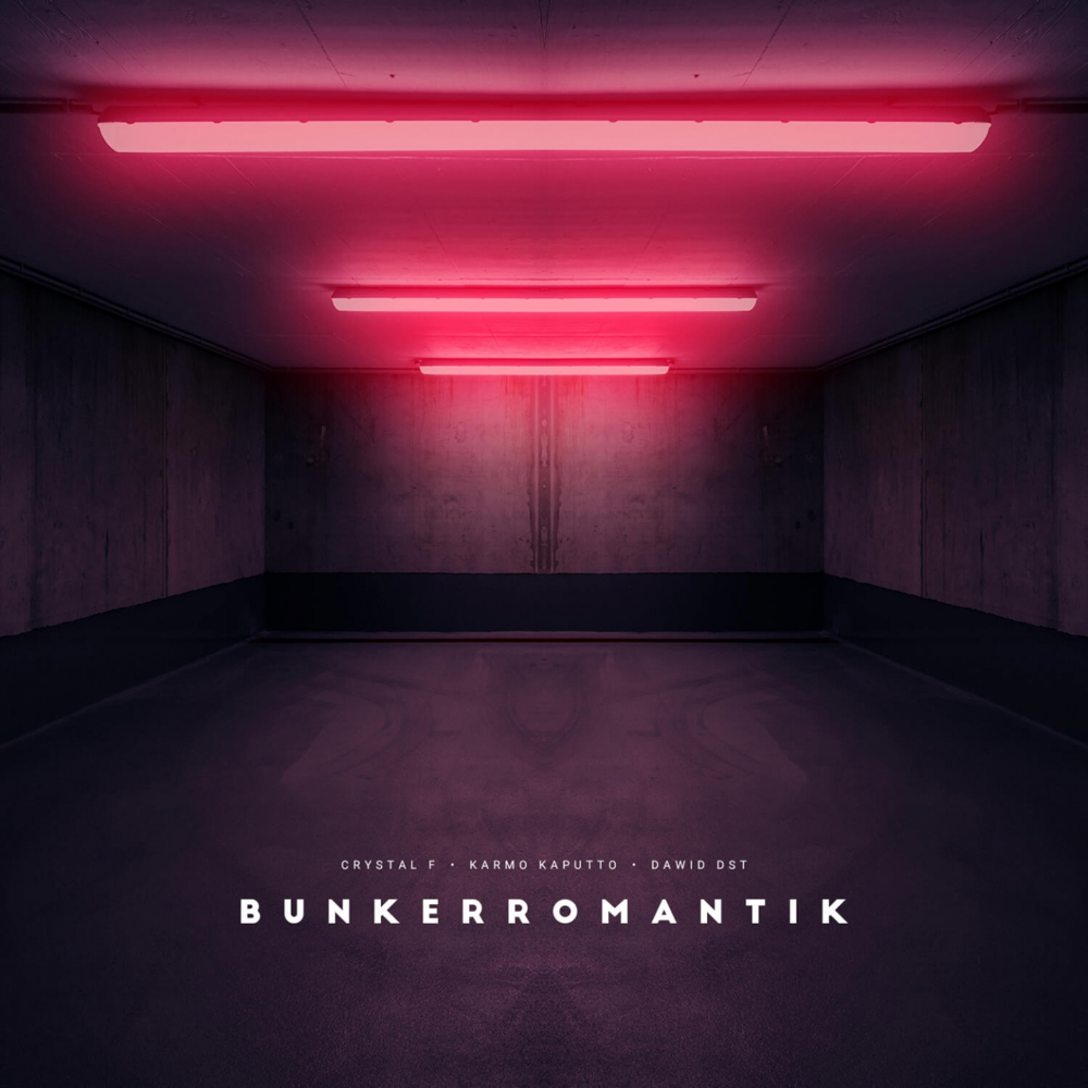 Bunkerromantik - Crystal F & Dawid DST & Karmo Kaputto - Cover