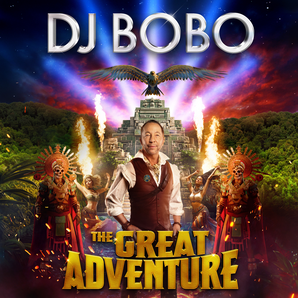 The Great Adventure - DJ Bobo - Cover