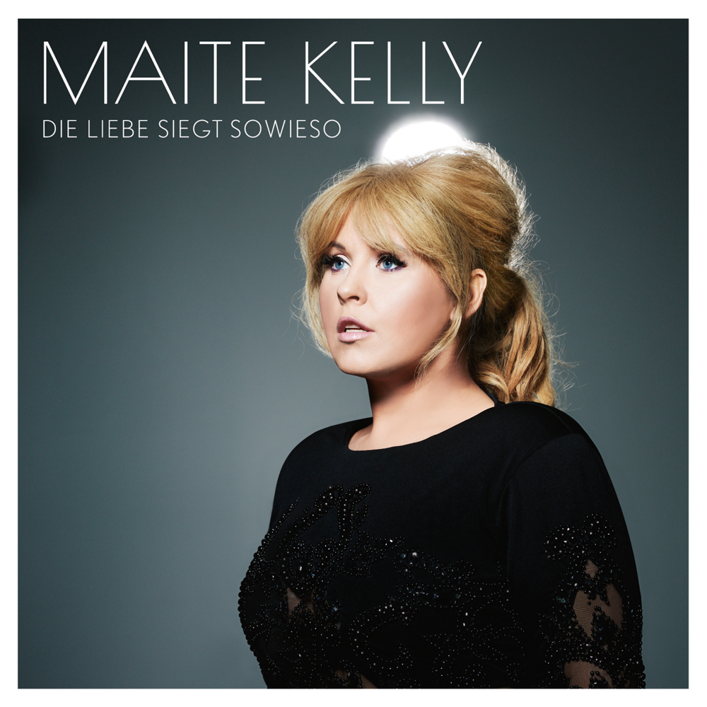 Die Liebe siegt sowieso - Maite Kelly - Cover