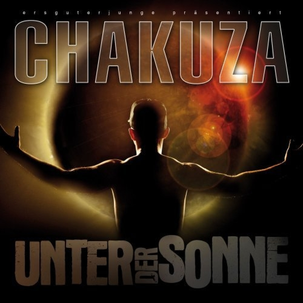 Unter der Sonne - Chakuza - Cover