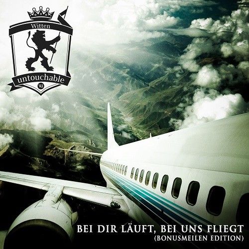 Bei dir läuft, bei uns fliegt - Witten Untouchable - Cover